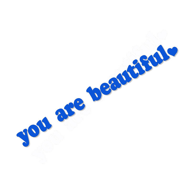 You Are Beautiful  Sport Pvc Vinyl Stickers